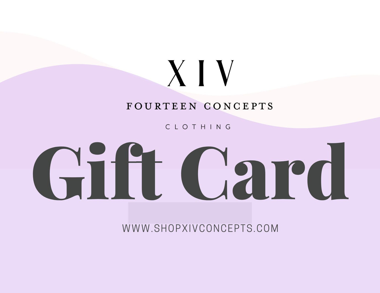 XIV Concepts Clothing Gift Cards